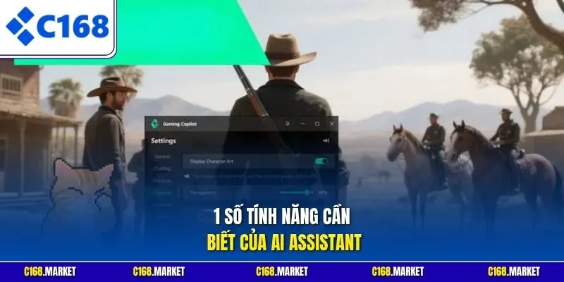 1 số tính năng cần biết của AI Assistant