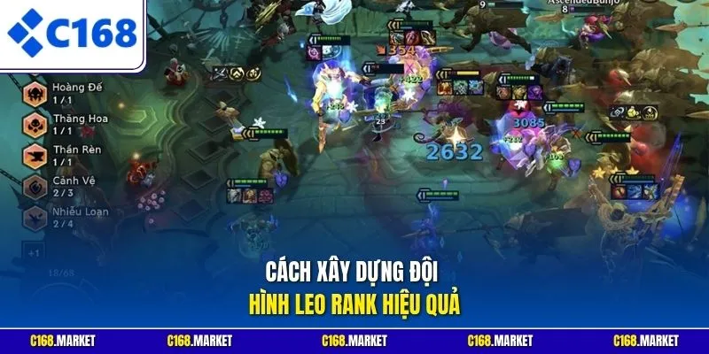 Cách xây dựng đội hình leo rank hiệu quả