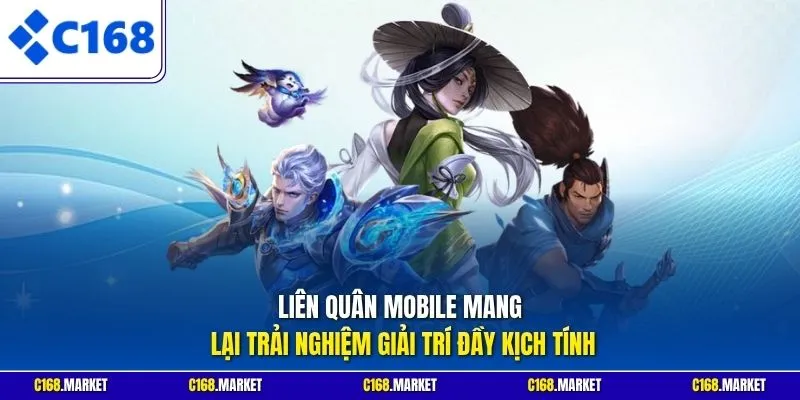 Liên Quân Mobile mang lại trải nghiệm giải trí đầy kịch tính
