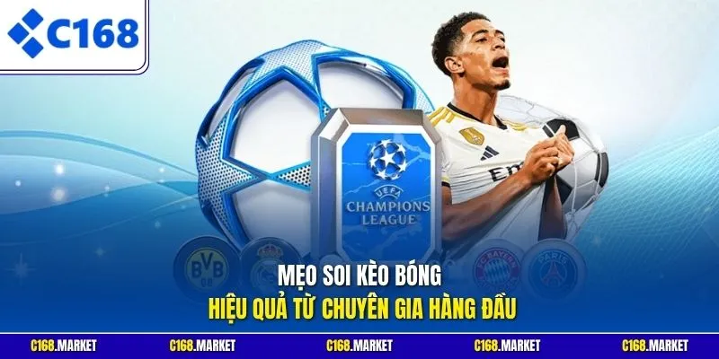 Mẹo soi kèo bóng hiệu quả từ chuyên gia hàng đầu