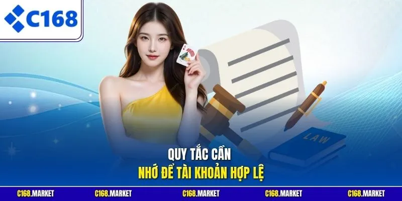 Quy tắc cần nhớ để tài khoản hợp lệ