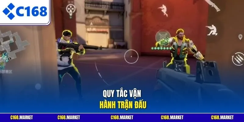 Quy tắc vận hành trận đấu